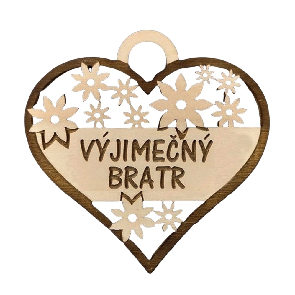 Dřevěné a proutěné dekorace - Ozdoba dřevěné srdce VYJÍMEČNÝ BRATR s květy hnědo-přírodní 7cm